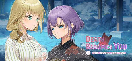 Banner of Death Becomes You: Yuri Onsen Vacation 