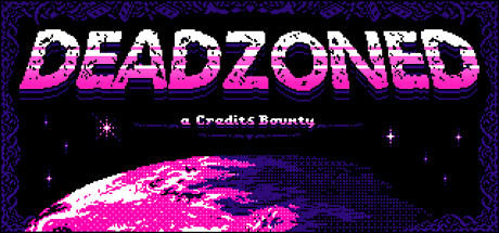 Banner of Deadzoned: A Credits Bounty 