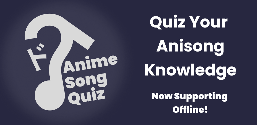 Banner of Anime Song Quiz 