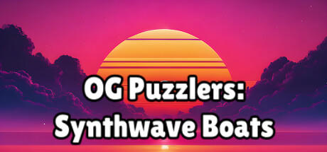 Banner of OG Puzzlers: Synthwave Boats 