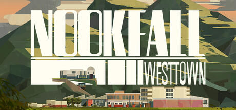 Banner of NOOK FALL: West Town 