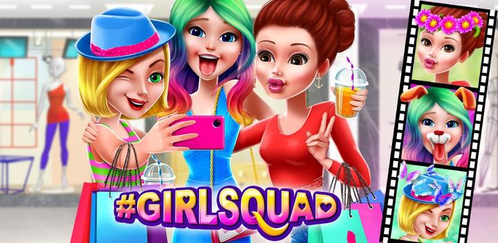 Banner of Girl Squad - BFF in Style 1.1.2