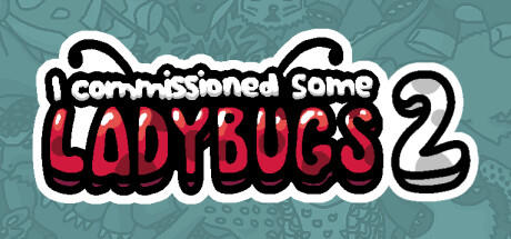 Banner of I commissioned some ladybugs 2 