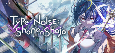 Banner of Type-NOISE: Shonen Shojo 