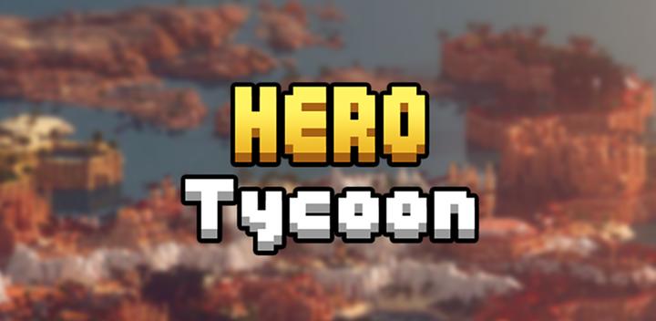Banner of Hero Tycoon 1.9.12.1
