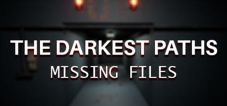 Banner of The Darkest Paths: Missing Files 