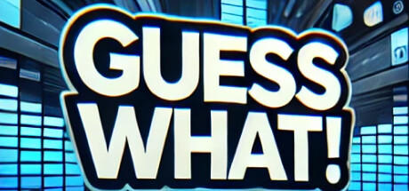 Banner of Guess What! 