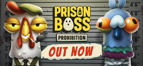 Banner of Prison Boss Prohibition 