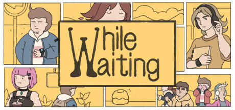 Banner of While Waiting 