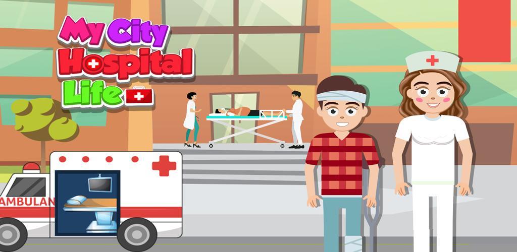 Banner of My City Hospital Life: Pretend Doctors Lifestyle 1.0.9