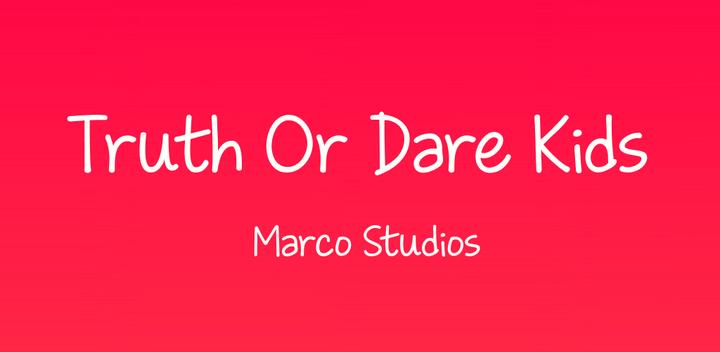 Banner of Truth Or Dare Kids 10.4.0