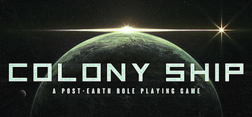 Banner of Colony Ship: A Post-Earth Role Playing Game 