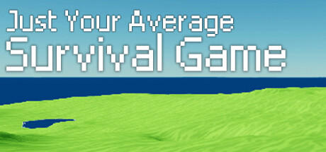 Banner of Just Your Average Survival Game 