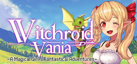 Banner of Witchroid Vania: A Magical Girl’s Fantastical Adventures 