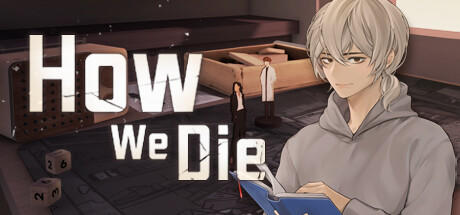 Banner of How We Die 