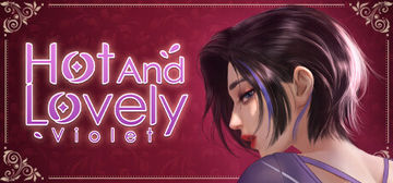Banner of Hot And Lovely ：Violet 