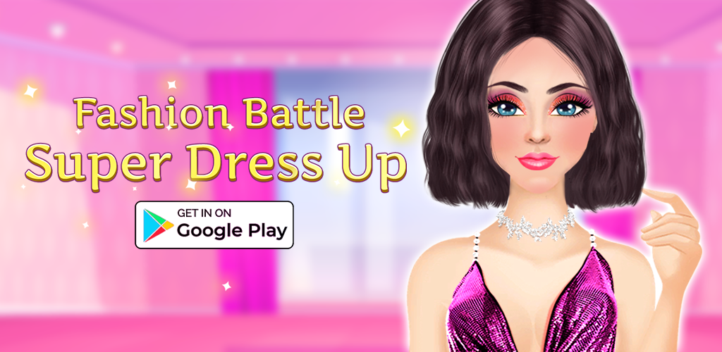 Fashion Battle-Super Dress Up for Android/iOS - TapTap Fashion Battle-Super Dress Up for Android/iOS - TapTap