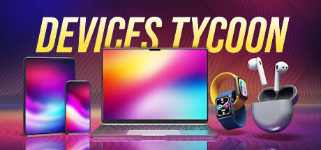 Banner of Devices Tycoon 
