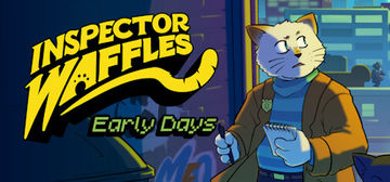 Banner of Inspector Waffles Early Days 