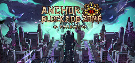 Banner of Anchors Blockade Zone:Prologue 