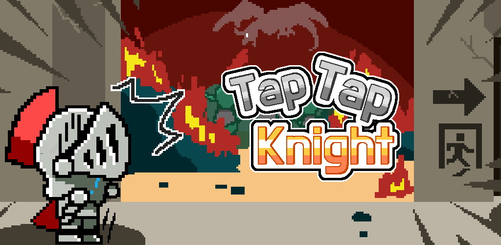 Banner of ប៉ះ Tap Knight 1.1