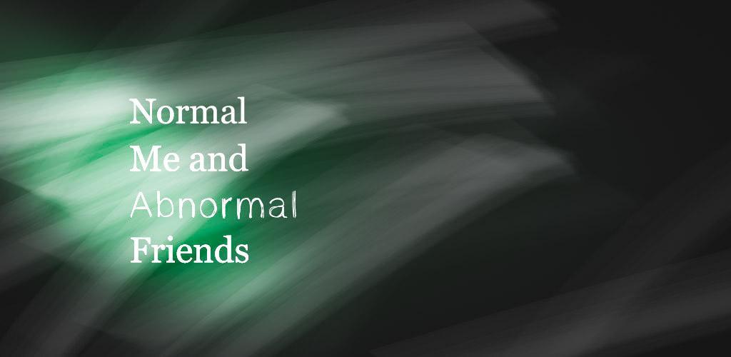 Banner of Normal Me and Abnormal Friends [Visual Novel] 