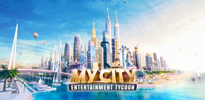 Banner of My City - Entertainment Tycoon 