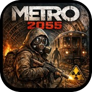 Metro 2055 - Last Day Survival