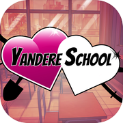 Yandere School เรื่องราวที่สมบูรณ์
