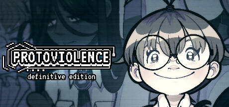 Banner of protoViolence - Definitive Edition 