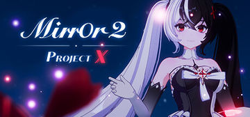 Banner of Mirror 2: Project X 