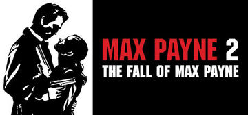 Banner of Max Payne 2: The Fall of Max Payne 
