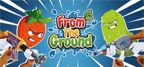 Banner of FROM THE GROUND 