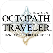Octopath Traveler: Champions of the Continent