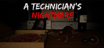Banner of A Technician's Nightmare 