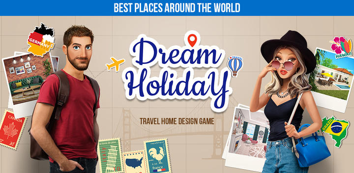 Banner of Dream Holiday - Travel home design game 1.5.0