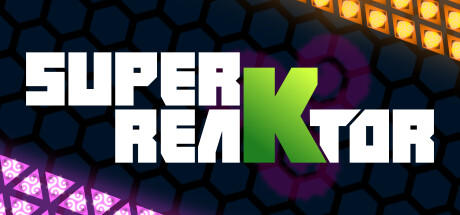 Banner of Super reaKtor 