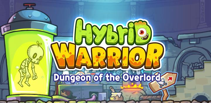 Banner of Hybrid Warrior : Overlord 1.0.28