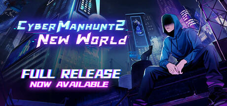 Banner of Cyber Manhunt 2: New World - The Hacking Simulator 