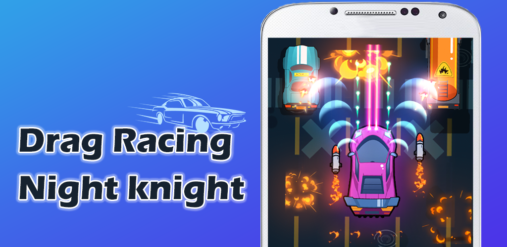Banner of Drag Racing: Night knight 2.0.0