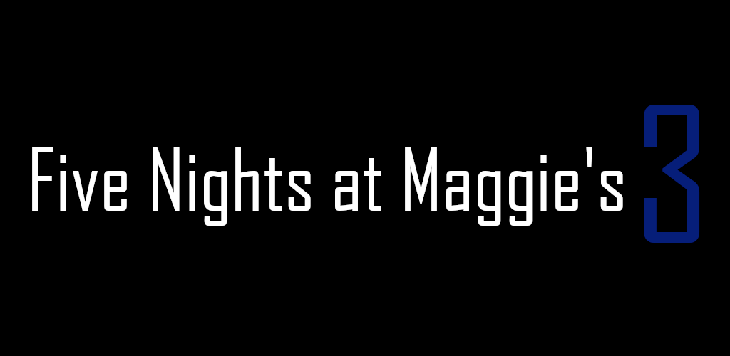 Banner of Five Nights at Maggie's 3 