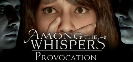 Banner of Among The Whispers - Provocation 