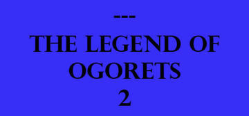 Banner of The Legend of Ogorets #2: Tsundere 