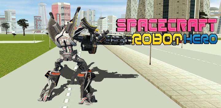 Banner of Spacecraft Robot Fighting Robot Transforming Game 1.0