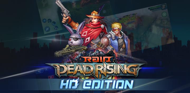 Banner of Raid:Dead Rising HD 1.3.1