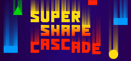 Banner of Super Shape Cascade 