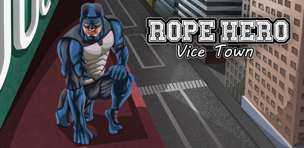 Banner of Rope Hero: Vice Town 