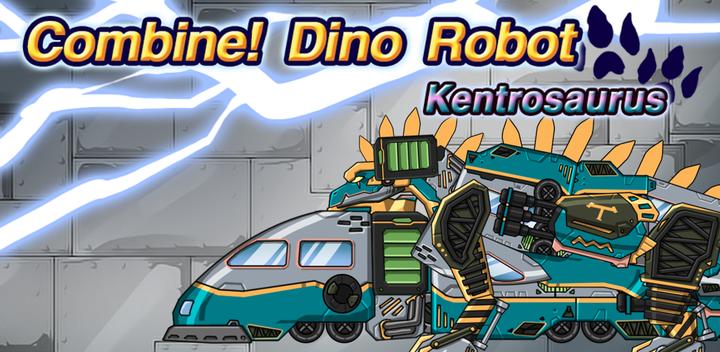 Banner of Kentrosaurus - មនុស្សយន្ត Dino 1.2.5