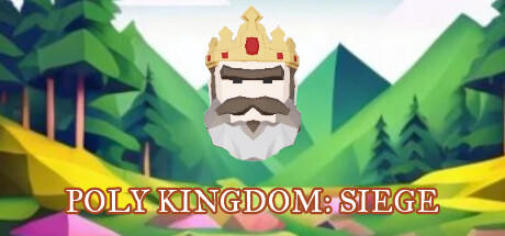 Banner of Poly Kingdom: Siege 