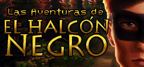 Banner of Las Aventuras de El Halcón Negro 